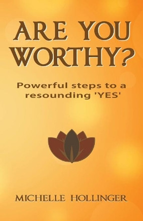 Are You Worthy? by Michelle Hollinger 9781098832339