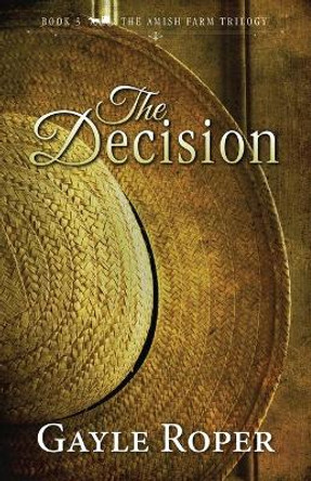 The Decision by Gayle Roper 9781099140655