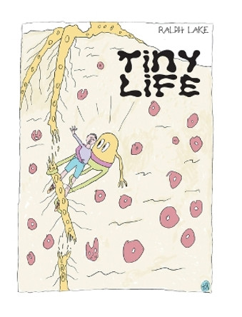 Tiny Life by Ralph Lake 9781039171268