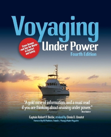 Voyaging Under Power, Fourth Edition by Robert Beebe 9781265937195