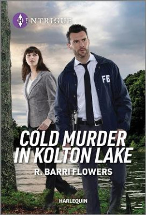 Cold Murder in Kolton Lake by R Barri Flowers 9781335591531