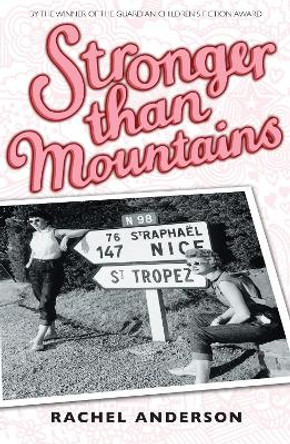 Moving Times trilogy: Stronger than Mountains: Book 3 by Rachel Anderson