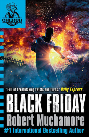 CHERUB: Black Friday: Book 15 by Robert Muchamore