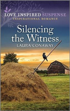 Silencing the Witness by Laura Conaway 9781335597915