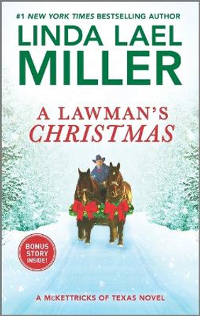 A Lawman's Christmas: A McKettricks of Texas Novel by Linda Lael Miller 9781335449900