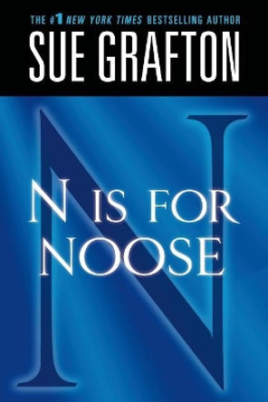 &quot;n&quot; Is for Noose: A Kinsey Millhone Novel by Sue Grafton 9781250050335