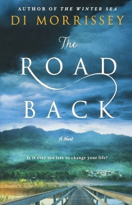 Road Back by Di Morrissey 9781250051202