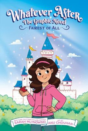 Fairest of All: The Graphic Novel (Whatever After #1) by Sarah Mlynowski 9781338845105