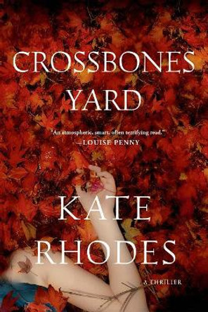 Crossbones Yard by Kate Rhodes 9781250038197