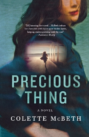 Precious Thing by Colette McBeth 9781250041203