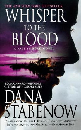 Whisper to the Blood by Dana Stabenow 9781250162755