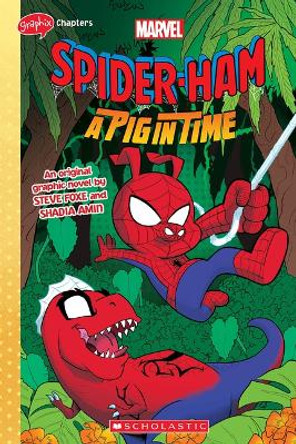Spider-Ham: A Pig in Time by Steve Foxe 9781338889444