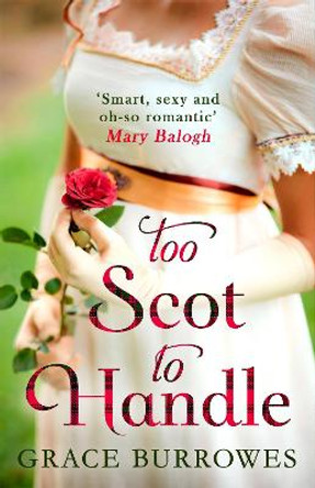 Too Scot to Handle by Grace Burrowes