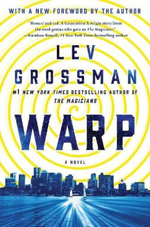 Warp by Lev Grossman 9781250092373