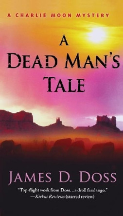A Dead Man's Tale by James D Doss 9781250254276