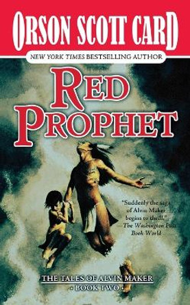 Red Prophet: The Tales of Alvin Maker, Book Two by Orson Scott Card 9781250297471