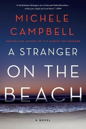 A Stranger on the Beach by Michele Campbell 9781250313324