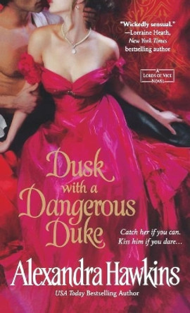 Dusk with a Dangerous Duke by Alexandra Hawkins 9781250314345