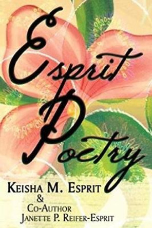 Esprit Poetry by Janette P Reifer- Esprit 9781097150113