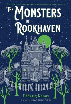 The Monsters of Rookhaven by Padraig Kenny 9781250853295