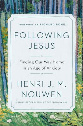 Following Jesus by Henri J.M. Nouwen 9781101906392