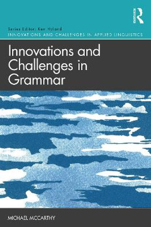 Innovations and Challenges in Grammar by Michael McCarthy