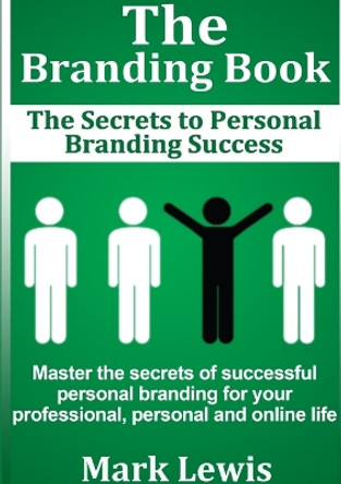 The Branding Book by Mark Lewis 9781291658545