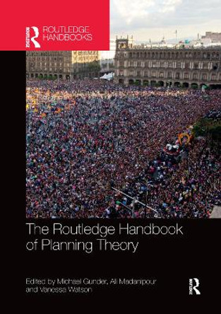 The Routledge Handbook of Planning Theory by Michael Gunder