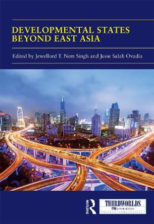 Developmental States beyond East Asia by Jewellord T. Nem Singh