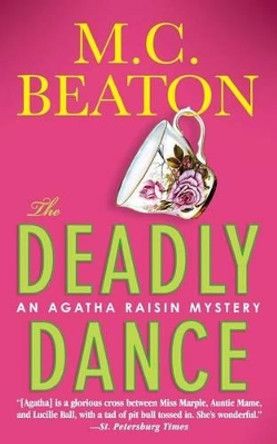 Deadly Dance by M C Beaton 9781250124517