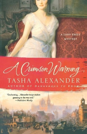 A Crimson Warning by Tasha Alexander 9781250007186
