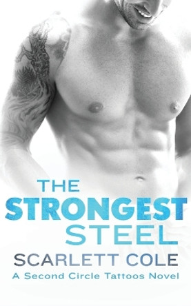 Strongest Steel by Scarlett Cole 9781250111333