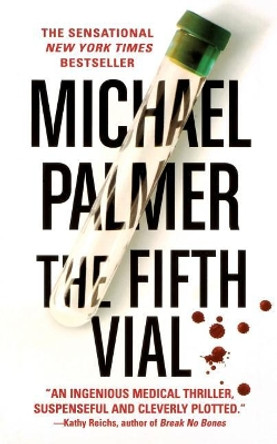 Fifth Vial by Michael Palmer 9781250230485