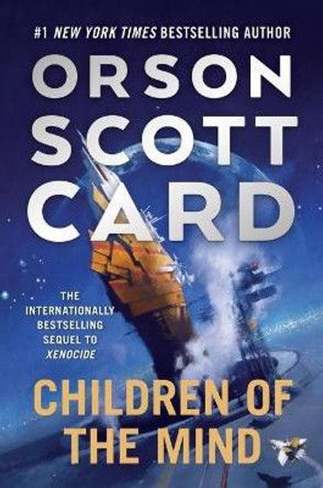 Children of the Mind by Orson Scott Card 9781250773104