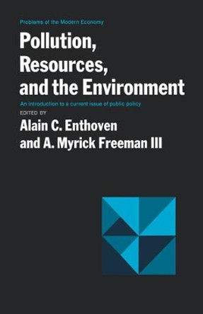 Pollution, Resources, and the Environment by Alain C. Enthoven 9780393099331