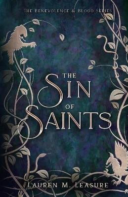 The Sin of Saints by Lauren M Leasure 9780578268125