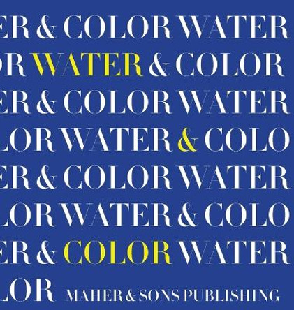 Water & Color by Leticia Maher 9780578379937