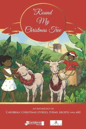 'Round My Christmas Tree by Carol Mitchell 9780990865964