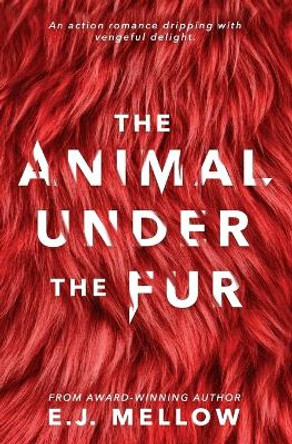 The Animal Under The Fur by Dori Harrell 9780998156330