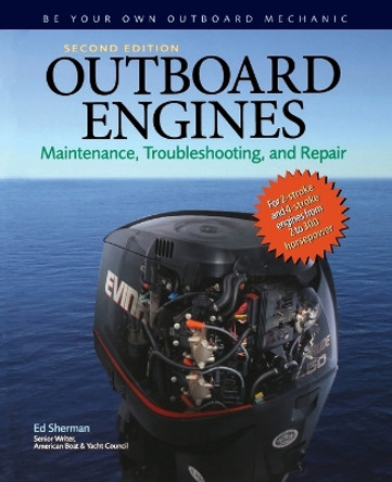 Outboard Engines 2e (Pb) by Edwin Sherman 9781265626808