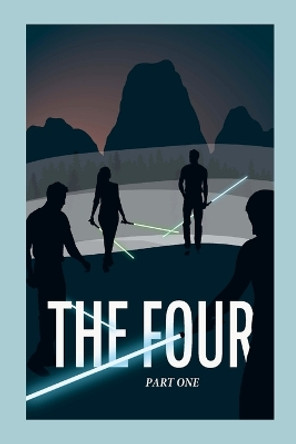 The Four: Part One by C S Lowe 9781387665044