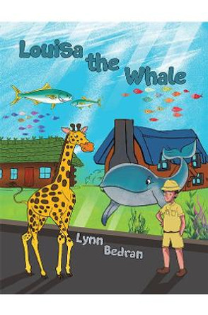 Louisa the Whale by Lynn Bedran 9781398436985