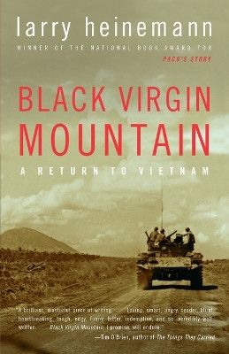 Black Virgin Mountain: A Return to Vietnam by Larry Heinemann 9781400076895