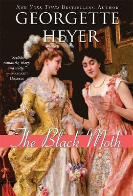 The Black Moth by Georgette Heyer 9781402219528