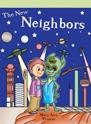 The New Neighbors by Mary Ann Thomas 9781404266940