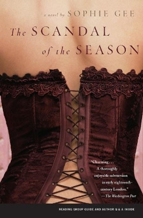 The Scandal of the Season by Sophie Gee 9781416540571