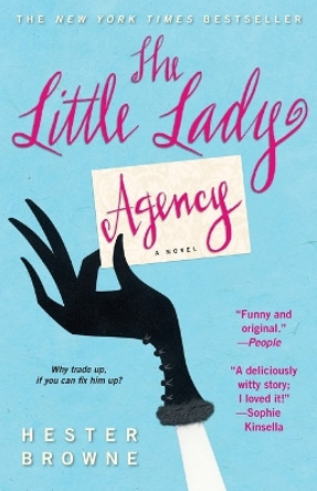 The Little Lady Agency by Hester Browne 9781416527268