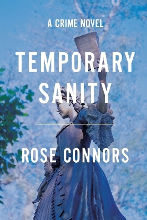 Temporary Sanity by Rose Connors 9781416575337