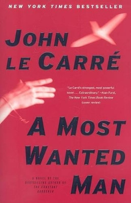 A Most Wanted Man by John le Carre 9781416594895