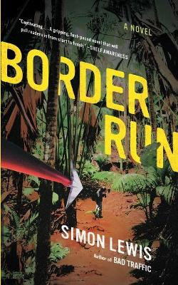 Border Run by Simon Lewis 9781416596066
